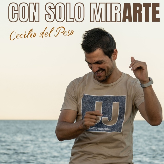 Cecilio del Peso - Con Solo Mirarte - Single Music Production (2023)